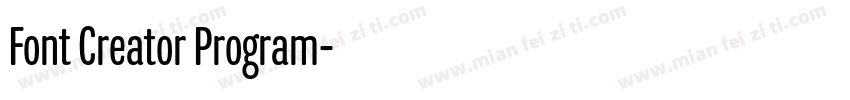 Font Creator Program字体转换
